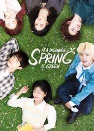 At a Distance, Spring is Green (2021) ซับไทย EP1-EP12 [จบ]