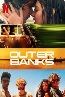 Outer Banks Senson 1 (2020) กับการไล่ล่าหาสมบัติ ปี 1 พากย์ไทย ซับไทย