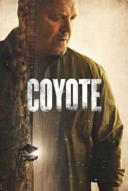 Coyote Season 1 (2021) คนแค้น แดนเดือด ซับไทย พากย์ไทย