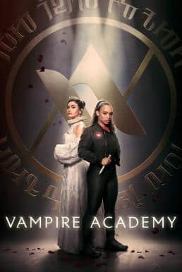Vampire Academy Season 1 ซับไทย EP1-EP10