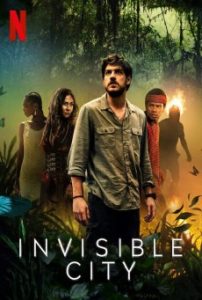 INVISIBLE CITY Season 1 (2021) เมืองอำพราง ซับไทย