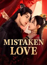 Mistaken Love (2024) รักพลั้งพลาด ซับไทย EP1-EP24 [จบ]
